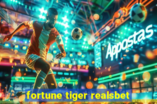 fortune tiger realsbet